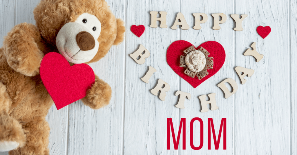10 Heartwarming Mom Birthday Card Ideas to Show Your Love 21 teddy bear heart birthday mom